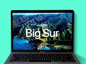 苹果 macOS Big Sur 11.2 正式版更新：修复蓝牙、黑屏等问题